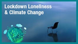 What Lockdown Loneliness Taught Me About Climate Change